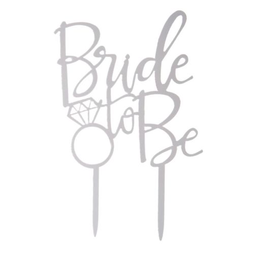 Bride To Be טופר לעוגה כסוף