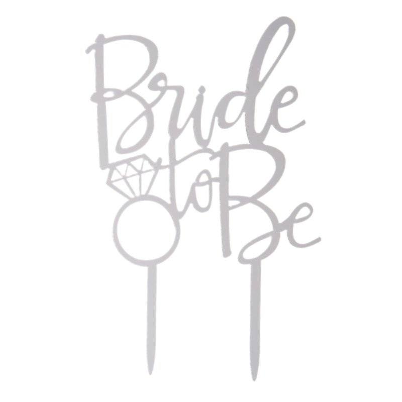 Bride To Be טופר לעוגה כסוף