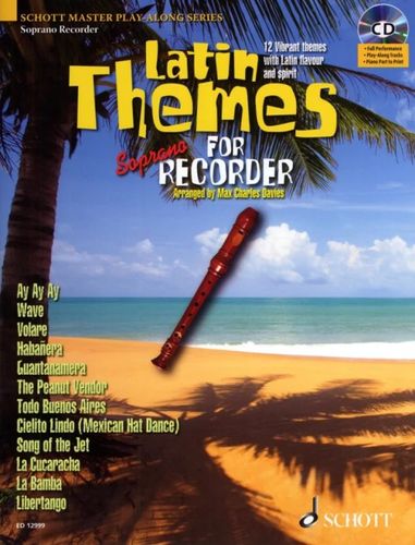 Latin Themes for Soprano Recorder 
