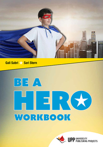 Be A Hero בי א הירו -גלי סברי שרי שטרן עבודה UPP