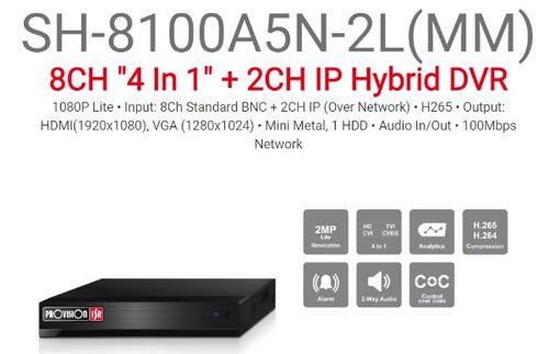 מכשיר הקלטה משולב Provision SH-8100A5N-2L MM 1Tb 8AHD+2IP דגם SH-8100A5N-2L (MM)