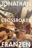 Crossroads - Jonathan Franzen (Hardcover 2ed hand) צומת -פרנזן (חדש לחלוטין)