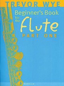 Trevor Wye Beginner's Book for the Flute – Part One