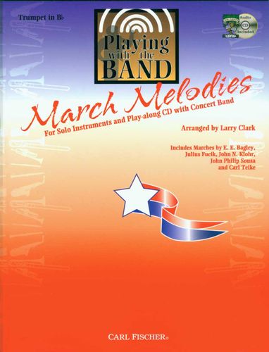 Playing with the Band: March Melodies Trumpet + CD