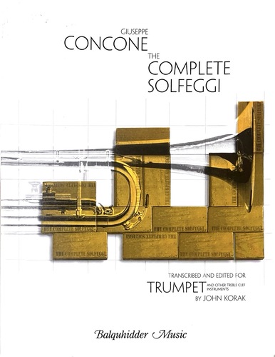 Giuseppe Concone The Complete Solfeggi For Trumpet and Other Treble Clef Instruments