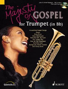 The Majesty of Gospel for Trumpet (in Bb)