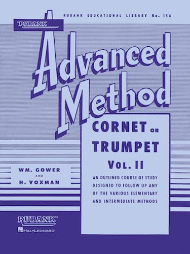 Rubank Advanced Method – Cornet or Trumpet, Vol. 2