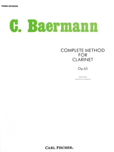 C. Baerman Complete Method for Clarinet Op.63 Third Division