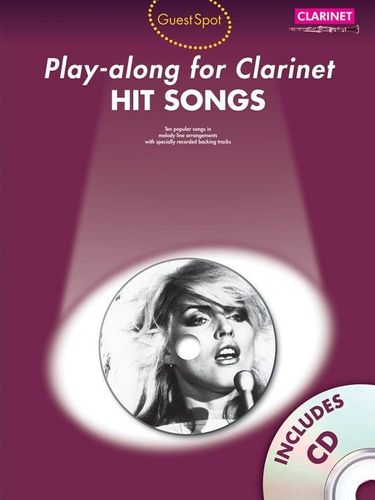 Guest Spot: Hit Songs - Play-Along For Clarinet+CD