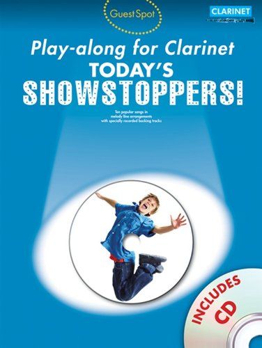 Guest Spot Playalong For Clarinet: Todays Showstoppers