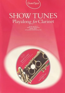 Guest Spot: Show Tunes For Clarinet+CD