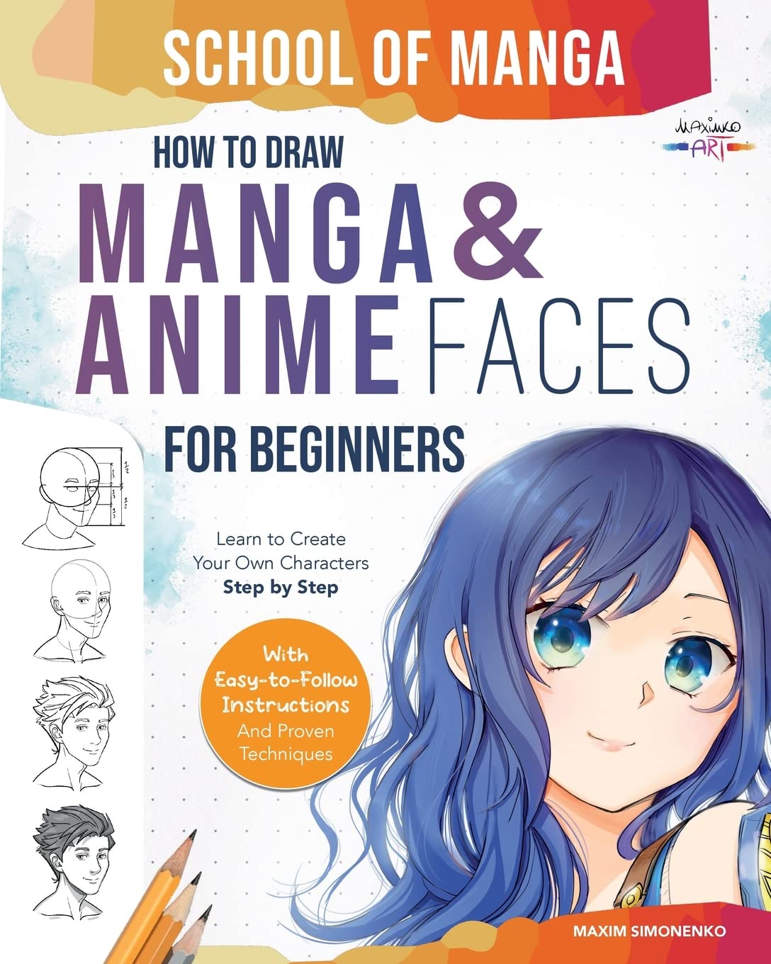 חוברת הדרכה לציור מנגה ואנימה SCHOOL OF MANGA - HOW TO DRAW MANGA& ANIME FACES 