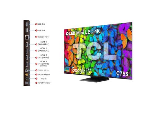 טלוויזיה TCL QD-Mini 65C755 4K ‏65 ‏אינטש