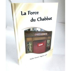 La Force du Chabbat