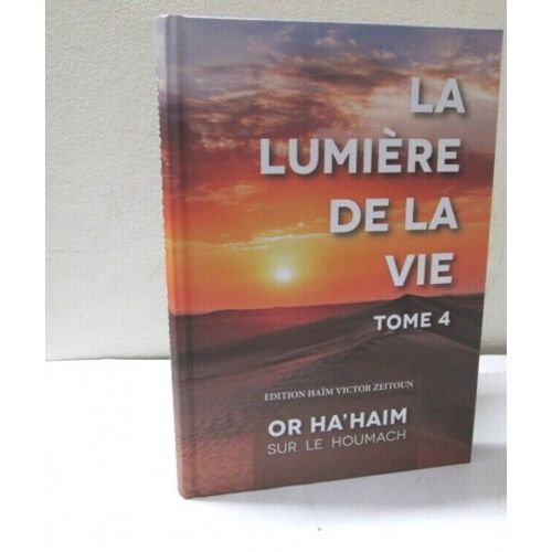 La lumiere de la vie tome 4 - Or Hahaim