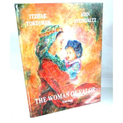 The woman of valor - Adin Steinsaltz - Itzhak Tordjman אשת חיל - יצחק תורגמן - עדין שטיינזלץ