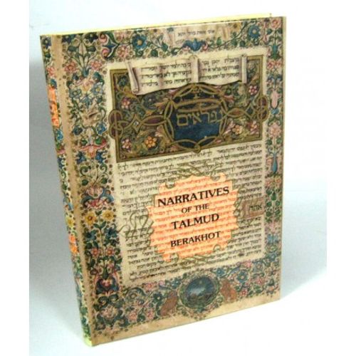 Narratives of the Talmud - Berakhot