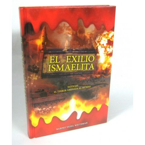 El Exilio Ismaelita - גלות ישמעאל