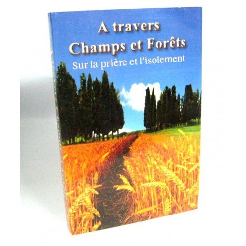A travers champs et forets