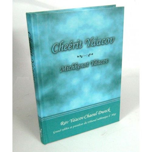 Cheerit Ya'acov - Michkenot Ya'acov