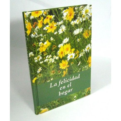 La felicidad en el hogar - 2nd edicion - 