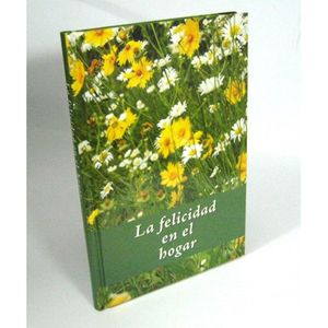 La felicidad en el hogar - 2nd edicion - 