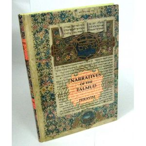 Narratives of the Talmud - Zerayim
