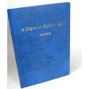 A Digest of Holiday Laws (blue)
