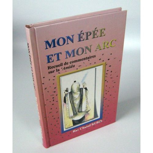 Mon epee et mon arc