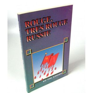 Rouge, tres rouge, Russie