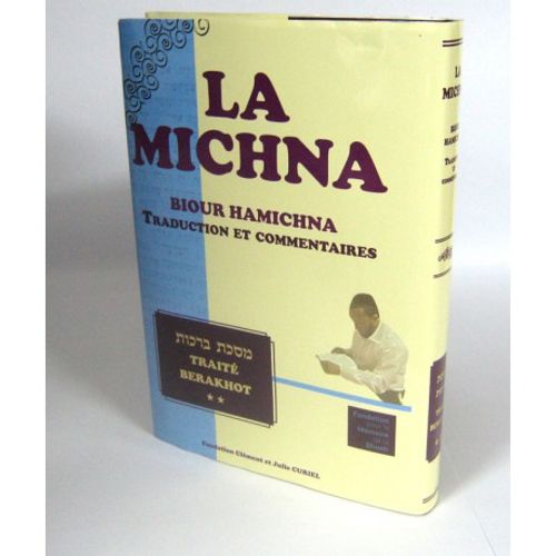 La Michna - Berakhot