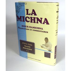 La Michna - Berakhot