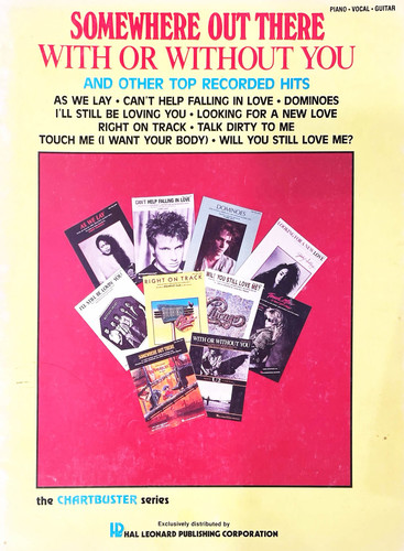 ספר תווים Somewhere Out There, With or Without You and Other Top Recorded Hits (Piano/Vocal/Guitar Book)