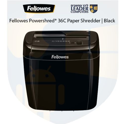 מגרסה Fellowes Powershred® 36C מיכל 12 ליטר | יכולת גריסה 6 דפים A4 | צבע שחור