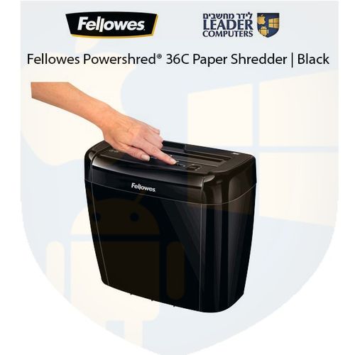 מגרסה Fellowes Powershred® 36C מיכל 12 ליטר | יכולת גריסה 6 דפים A4 | צבע שחור