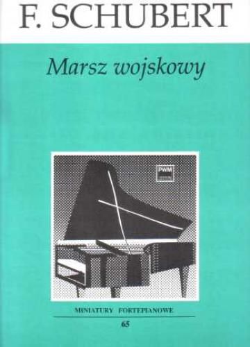 ספר תווים Schubert: Marsz Wojskowy (Marche Militaire) op. 51 nr 1 