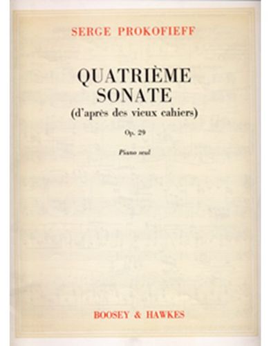 ספר תווים Prokofieff: Quatrieme Sonate (d' apres des vieus cahiers) Op. 29