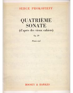 ספר תווים Prokofieff: Quatrieme Sonate (d' apres des vieus cahiers) Op. 29