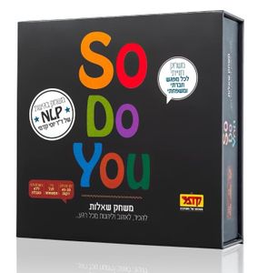 So Do You סו דו יו משחק חוייתי לכל מפגש חברתי בגישת NLP מבית ד"ר קדמי