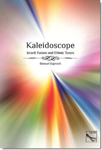 ספר תווים Kaleidoscope - Israeli Fusion and Ethnic Tunes