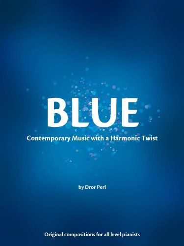 ספר תווים BLUE - Contemporary Music with a Harmonic Twist