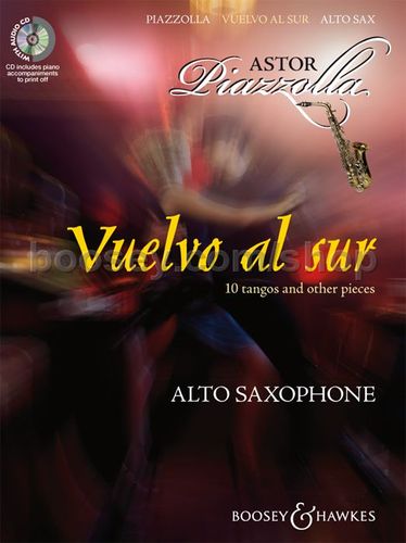 Astor Piazzolla Vuelvo al sur for Alto Saxophone+CD