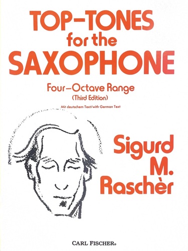 Top-Tones for the Saxophone: Four-Octave Range