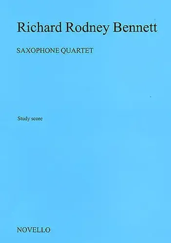 Richard Rodney Bennett: Saxophone Quartet