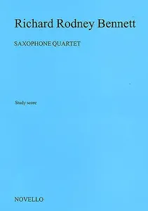 Richard Rodney Bennett: Saxophone Quartet