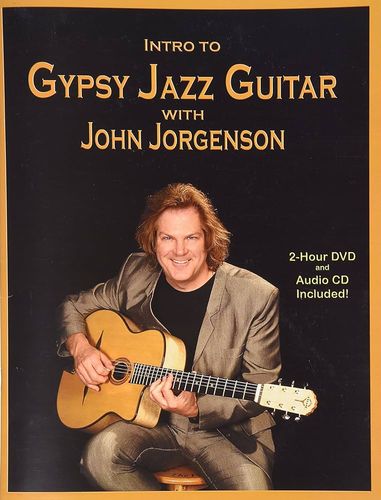 Introduction to Gypsy Jazz Guitar: John Jorgenson