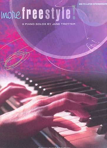 ספר תווים More Freestyle - 8 Piano Solos by Jane Trotter
