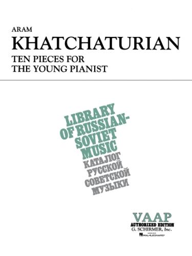 ספר תווים Khachaturian - 10 Pieces for the Young Pianist