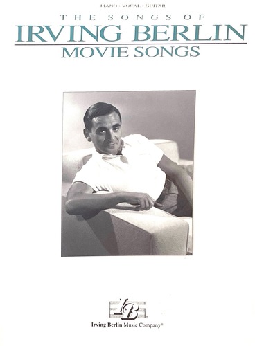 ספר תווים The Songs of Irving Berlin Movie Songs (Piano/Vocal/Guitar)