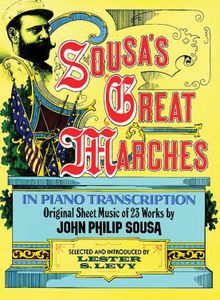 ספר תווים Sousa's Great Marches in Piano Transcription
